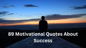 89 Motivational quotes about success