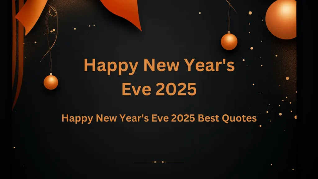 Happy New Year's Eve 2025 Best Quotes