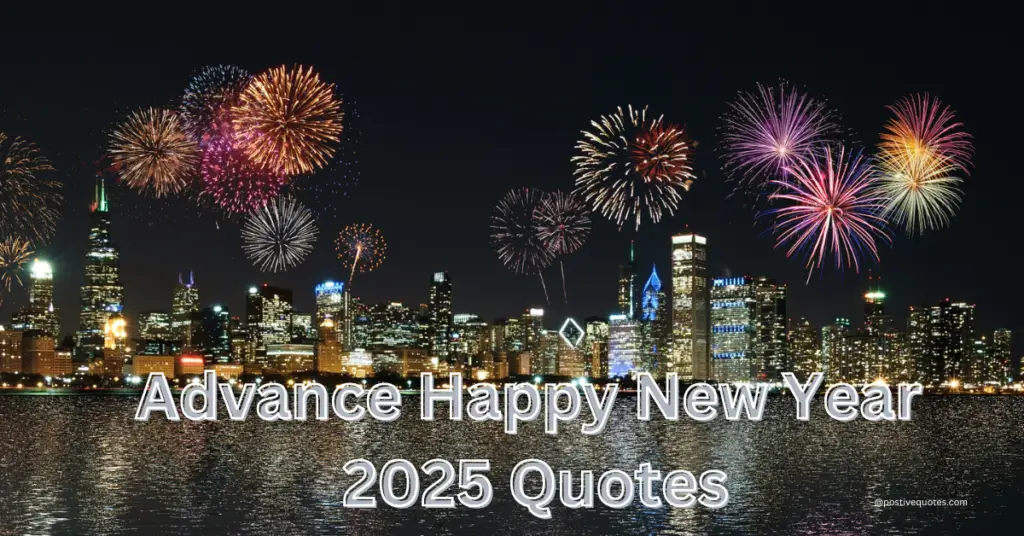 Advance Happy New Year 2025 Quotes