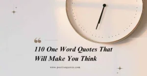110 One Word Quotes That Will Make You Think