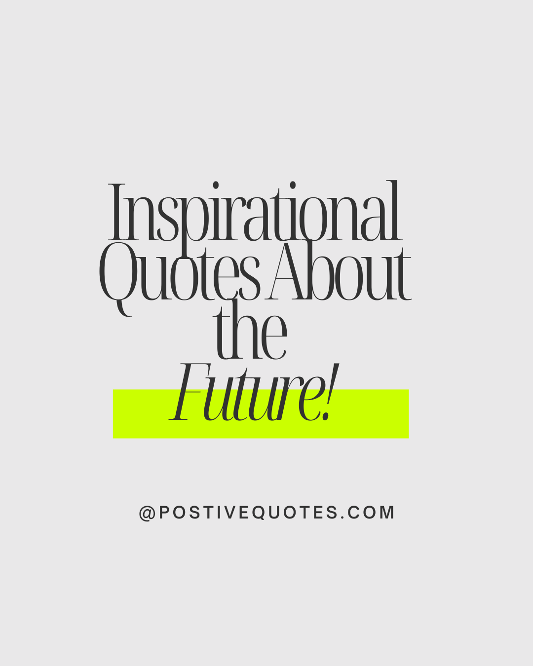 Inspirational quotes about the future