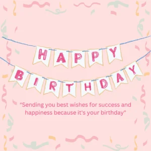 100 best quotes for celebrate birthday